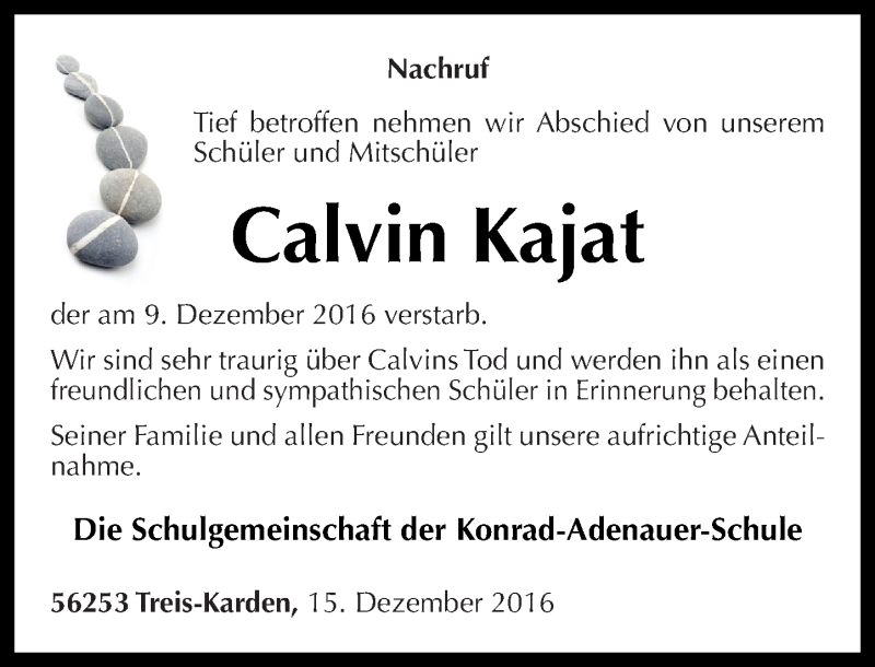 Traueranzeige für Calvin Kajat vom 15.12.2016 aus Rhein-Zeitung