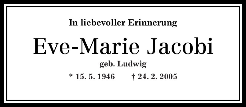  Traueranzeige für Eve-Marie Jacobi vom 24.02.2015 aus Rhein-Zeitung