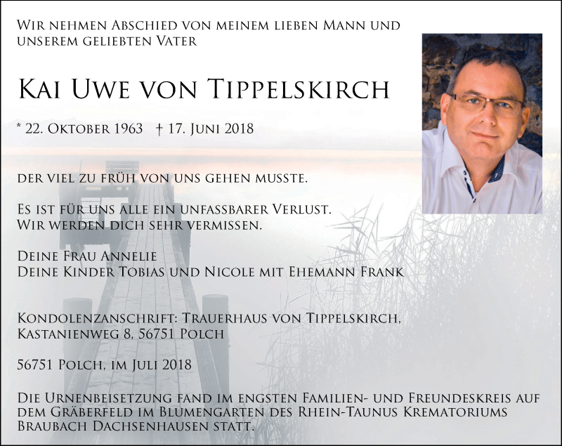  Traueranzeige für Kai Uwe  von Tippelskirch vom 07.07.2018 aus Rhein-Zeitung
